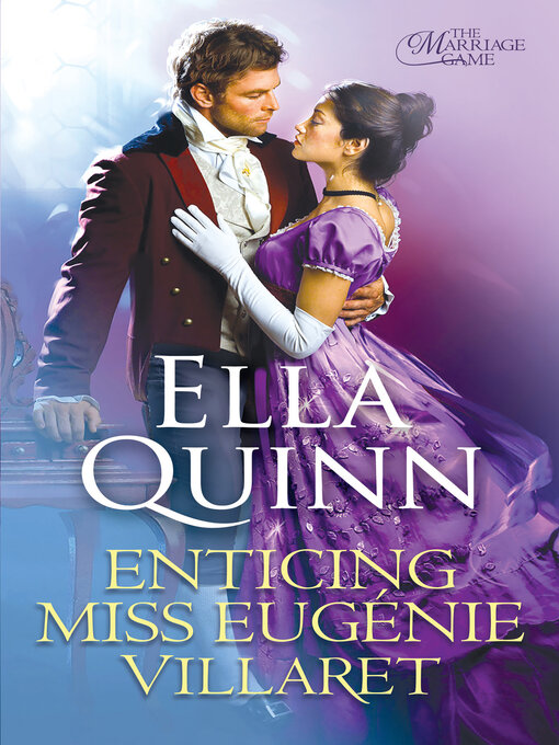 Title details for Enticing Miss Eugenie Villaret by Ella Quinn - Wait list
